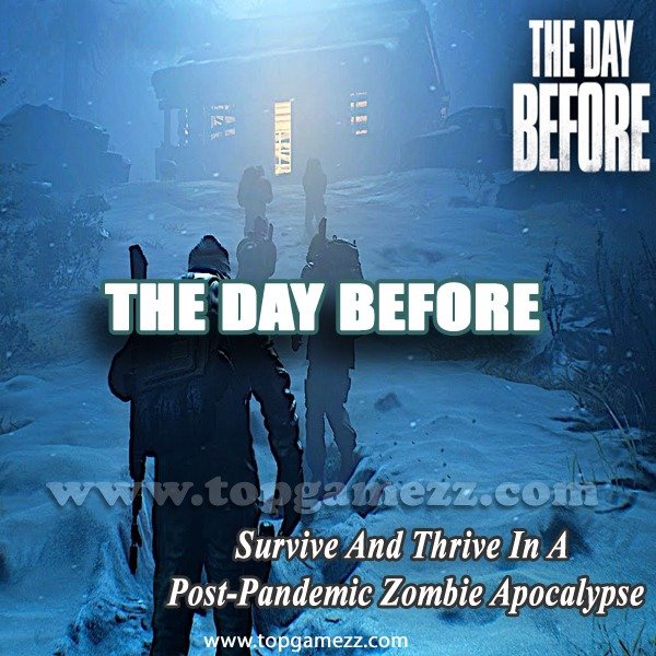 The Day Before - Survive and Thrive in a Post-Pandemic Zombie Apocalypse